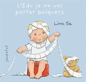 L'Edu ja no vol portar bolquers | 9788426138002 | Bie, Linne | Librería online de Figueres / Empordà