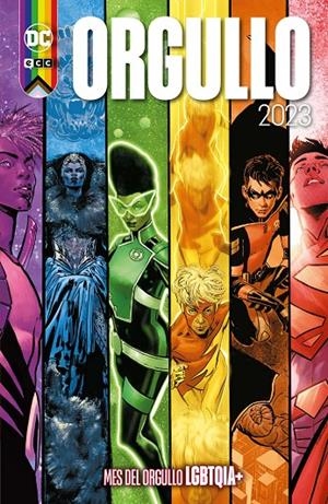 Orgullo 2023 | 9788419760258 | Tynion IV, James/Orlando, Steve/Ayala, Vita/Tamaki, Mariko/Johns, Sam/Lore, Danny/Grace, Sina/Maines | Librería online de Figueres / Empordà