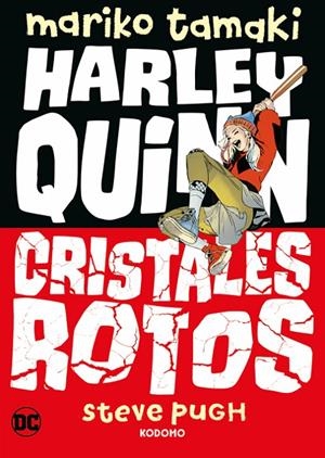 Harley Quinn: Cristales rotos | 9788419760609 | Tamaki, Mariko | Librería online de Figueres / Empordà