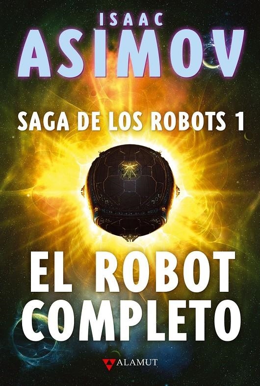 El robot completo | 9788498890587 | Asimov, Isaac | Librería online de Figueres / Empordà