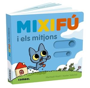 Mixifú i els mitjons | 9788411580724 | Martí Orriols, Meritxell | Llibreria online de Figueres i Empordà