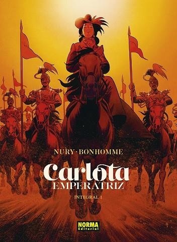 CARLOTA EMPERATRIZ. INTEGRAL #01 | 9788467968118 | Bonhomme, Matthieu/Fabien, Nury | Llibreria online de Figueres i Empordà