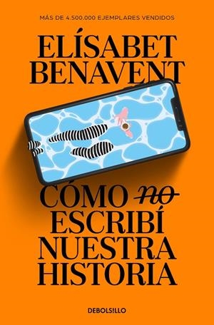 Cómo (no) escribí nuestra historia | 9788466374040 | Benavent, Elísabet | Llibreria online de Figueres i Empordà