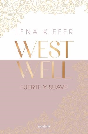 Fuerte y suave (Westwell 1) | 9788419746887 | Kiefer, Lena | Llibreria online de Figueres i Empordà