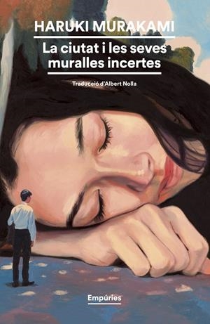 La ciutat i les seves muralles incertes | 9788419729248 | Murakami, Haruki | Llibreria online de Figueres i Empordà
