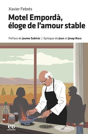 MOTEL EMPORDÀ, ÉLOGE DE L'AMOUR STABLE | 9788419292285 | Febrés Verdú, Xavier | Llibreria online de Figueres i Empordà