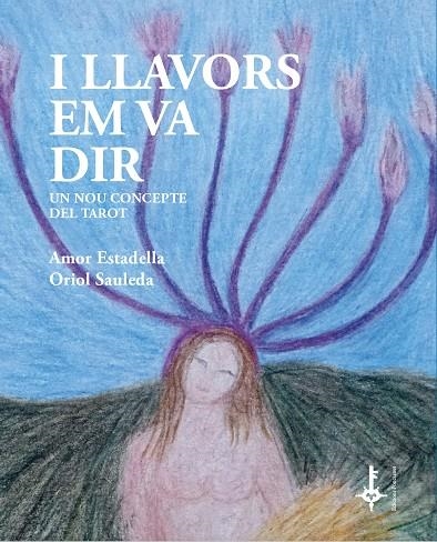 I llavors em va dir | 9788418693106 | Estadella Puigvert, Amor/Sauleda Regada, Oriol | Llibreria online de Figueres i Empordà