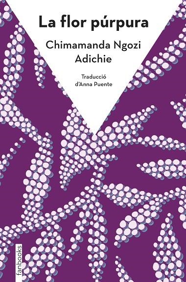 La flor púrpura | 9788410028036 | Ngozi Adichie, Chimamanda | Llibreria online de Figueres i Empordà