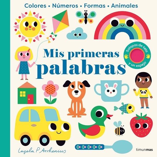 Mis primeras palabras. Con solapas de tela y un espejo | 9788408271390 | Arrhenius, Ingela P. | Librería online de Figueres / Empordà