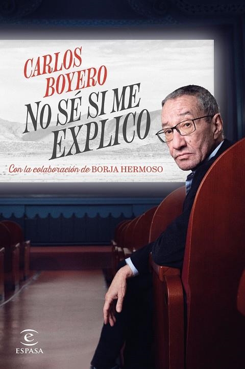 No sé si me explico | 9788467072556 | Boyero, Carlos | Llibreria online de Figueres i Empordà