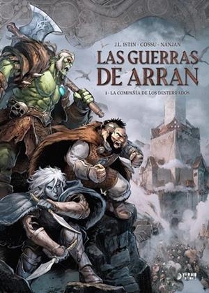 LAS GUERRAS DE ARRAN #01 LA COMPAÑIA DE LOS DESTERR | 9788419986696 | JEAN-LUC ISTIN - BRICE COSSU - J. NANJAN - JEAN-PAUL BORDIER | Llibreria online de Figueres i Empordà