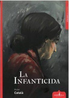 La infanticida | 9788412554274 | Català, Victor | Llibreria online de Figueres i Empordà