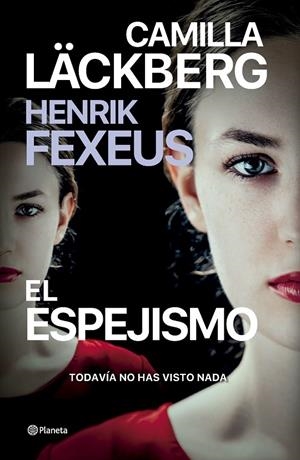 El espejismo | 9788408287018 | Läckberg, Camilla/Fexeus, Henrik | Llibreria online de Figueres i Empordà