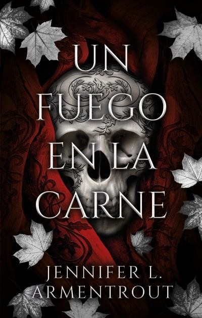 Un fuego en la carne (Tetralogía Carne y Fuego #03 (Spin-Off de Sangre y Ceniza)) | 9788419252524 | L. Armentrout, Jennifer | Llibreria online de Figueres i Empordà