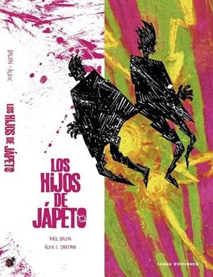 LOS HIJOS DE JAPETO | 9788419949073 | Balen, Raúl/C. Santana, Alex | Llibreria online de Figueres i Empordà
