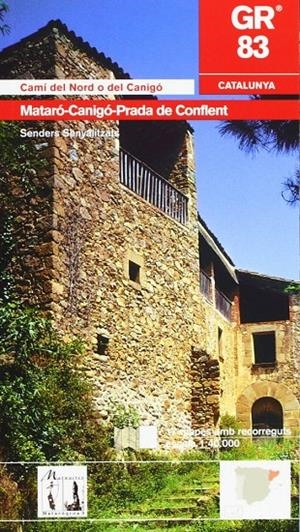 GR 83. CamÍ del Nord o del Canigó | 9788483212035 | Librería online de Figueres / Empordà