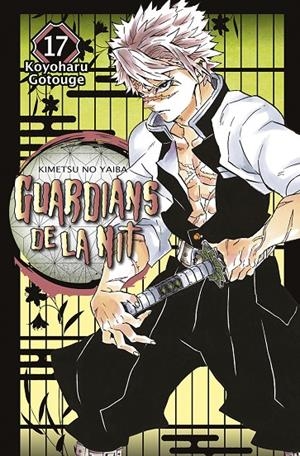 GUARDIANS DE LA NIT #17 | 9788467958638 | Gotouge, Koyoharu | Librería online de Figueres / Empordà