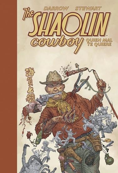 THE SHAOLIN COWBOY #04. QUIEN MAL TE QUIERE | 9788467966442 | Darrow, Geof/Stewart, Dave | Llibreria online de Figueres i Empordà