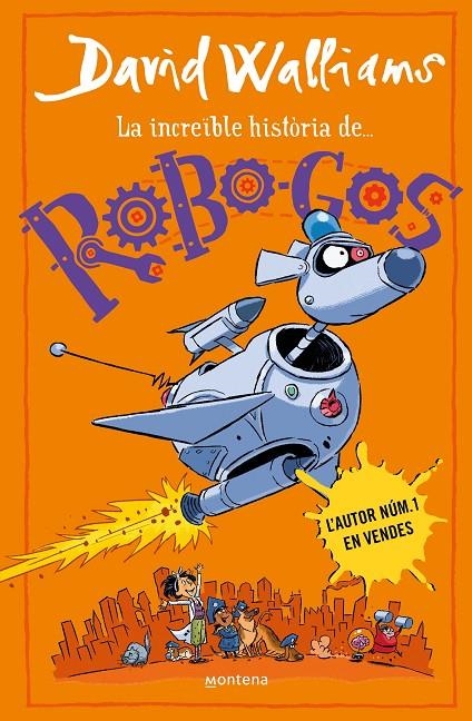 La increïble història de... Robo-Gos | 9788419848895 | Walliams, David | Llibreria online de Figueres i Empordà
