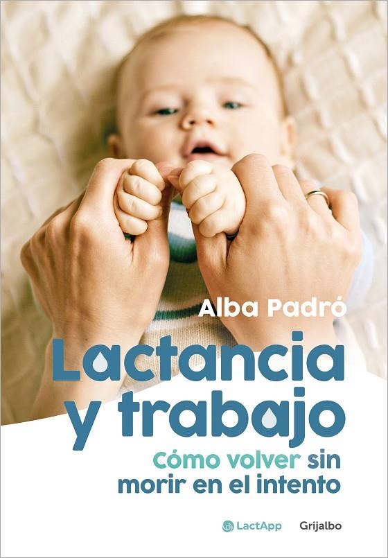 Lactancia y trabajo | 9788425364396 | Padró, Alba | Llibreria online de Figueres i Empordà