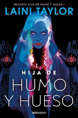Hija de humo y hueso (Hija de humo y hueso 1) | 9788466363488 | Taylor, Laini | Llibreria online de Figueres i Empordà