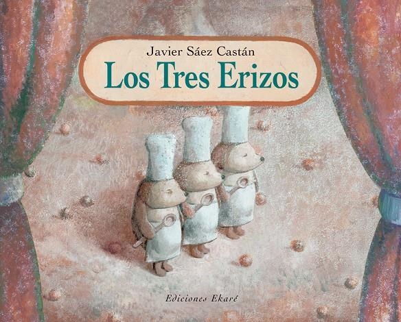 Los tres erizos | 9788493306007 | Javier Sáez Castán | Librería online de Figueres / Empordà