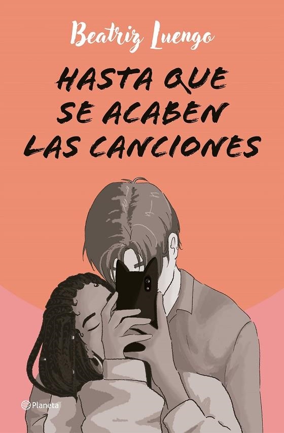 Hasta que se acaben las canciones | 9788408284710 | Luengo, Beatriz | Llibreria online de Figueres i Empordà