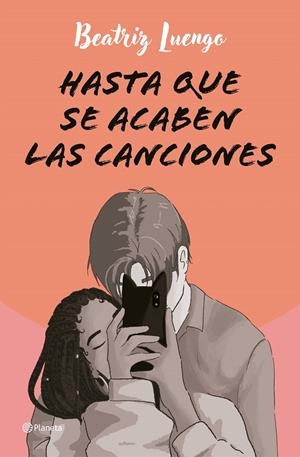 Hasta que se acaben las canciones | 9788408284710 | Luengo, Beatriz | Llibreria online de Figueres i Empordà