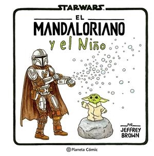 The Mandalorian y el niño | 9788411613736 | Brown, Jeffrey | Llibreria online de Figueres i Empordà