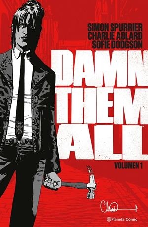 Damn Them All #01 | 9788411611312 | Adlard, Charlie/Spurrier, Simon | Librería online de Figueres / Empordà