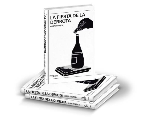 La fiesta de la derrota | 9788412787504 | Lonardi, Alma | Llibreria online de Figueres i Empordà