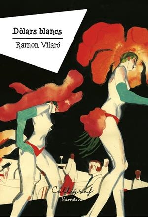 Dòlars blancs | 9788412759310 | Vilaró Giralt, Ramon | Llibreria online de Figueres i Empordà