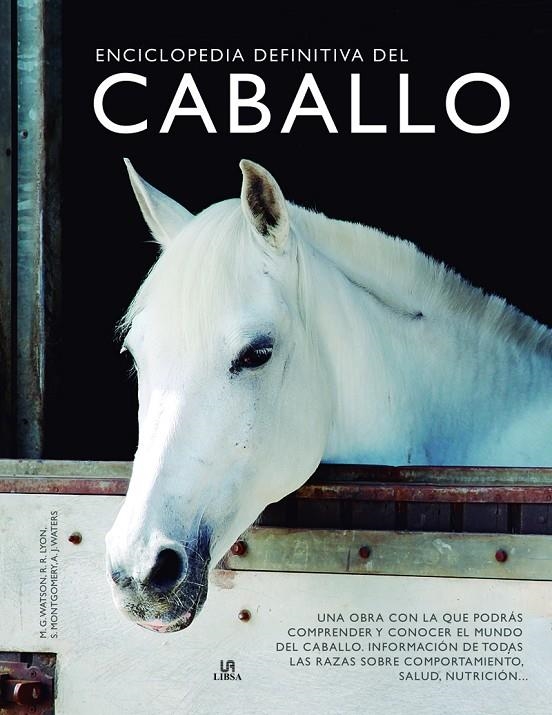 ENCICLOPEDIA DEFINITIVA DEL CABALLO | 9788466239196 | Gordon Watson, Mary/Lyon, Russell/Montgomery, Sue | Llibreria online de Figueres i Empordà