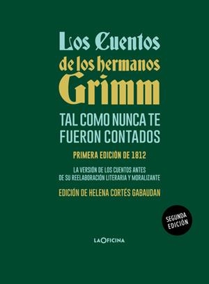 Los cuentos de los hermanos Grimm tal como nunca te fueron contados | 9788494971488 | Grimm, Jacob/Grimm, Wilhelm | Librería online de Figueres / Empordà