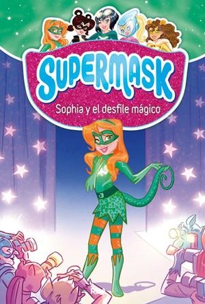 Supermask #03. Sophia y el desfile mágico | 9788427213289 | Llibreria online de Figueres i Empordà