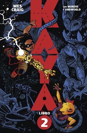 KAYA #02. KAYA EN LAS TIERRAS VENENOSAS | 9788467968002 | Craig, Wes/Wordie, Jason | Llibreria online de Figueres i Empordà