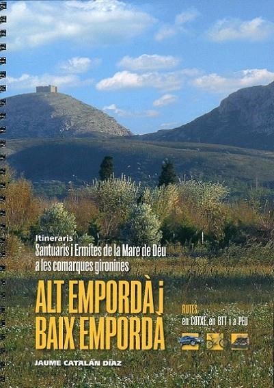 Santuaris i ermites de la Mare de Déu a les comarques gironines | 9788477060666 | Catalán Díaz, Jaume | Llibreria online de Figueres i Empordà