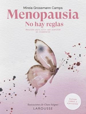 Menopausia. No hay reglas | 9788419739186 | Grossmann, Mireia | Llibreria online de Figueres i Empordà