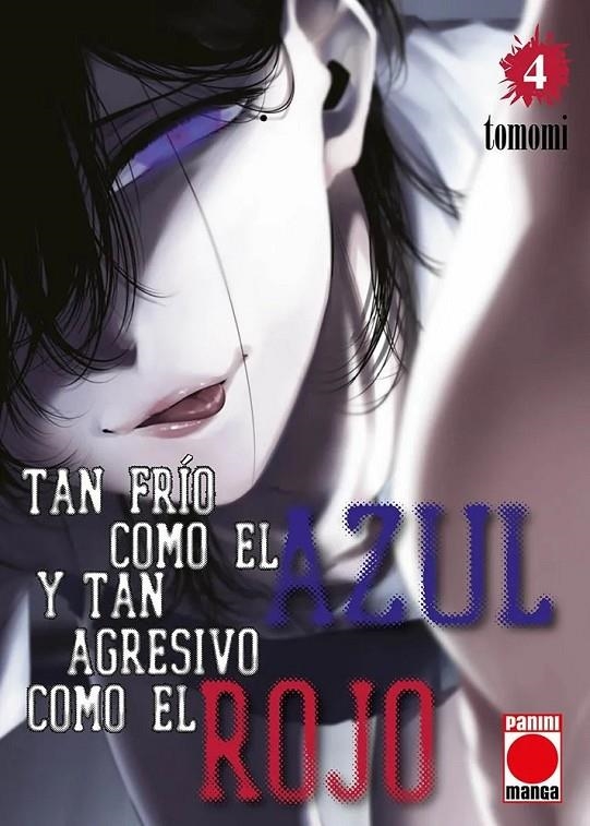 TAN FRÍO COMO EL AZUL Y TAN AGRESIVO COMO EL ROJO #04 | 9788410511682 | Tomomi | Librería online de Figueres / Empordà