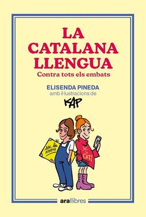La catalana llengua | 9788418928918 | Pineda i Traïd, Elisenda/Capdevila Kap, Jaume | Llibreria online de Figueres i Empordà