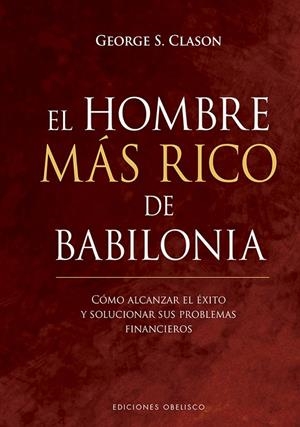 El hombre más rico de Babilonia | 9788491115700 | Clason, George | Llibreria online de Figueres i Empordà