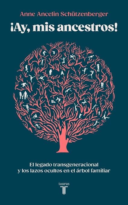 Ay, mis ancestros! | 9788430627035 | Schützenberger, Anne Ancelin | Librería online de Figueres / Empordà