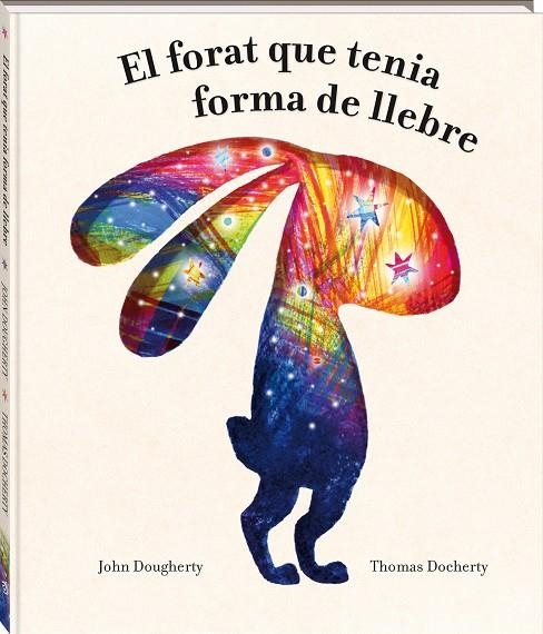 El forat que tenia forma de llebre | 9788418762949 | Dougherty, John | Llibreria online de Figueres i Empordà
