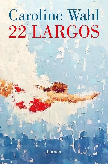 22 Largos | 9788426430823 | Wahl, Caroline | Librería online de Figueres / Empordà