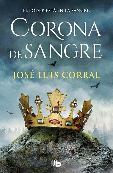 Corona de sangre | 9788413149424 | Corral, José Luis | Librería online de Figueres / Empordà