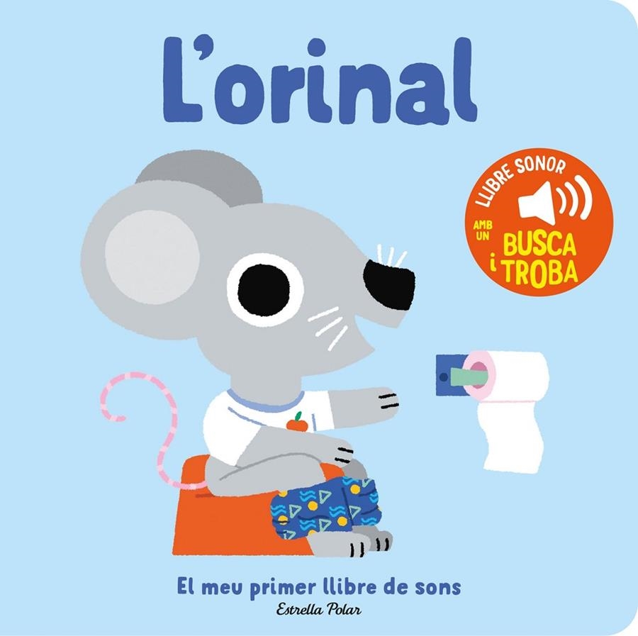 L'orinal. El meu primer llibre de sons | 9788413896380 | Billet, Marion | Llibreria online de Figueres i Empordà
