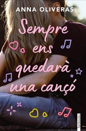 Sempre ens quedarà una cançó | 9788410028142 | Oliveras, Anna | Llibreria online de Figueres i Empordà