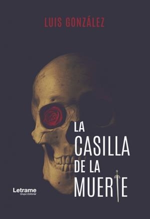 La casilla de la muerte | 9788417990015 | González, Luis | Llibreria online de Figueres i Empordà