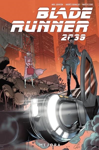 BLADE RUNNER 2039 #02. MEJORA | 9788467969771 | Johnson, Mike / Guinaldo, Andrés / Lesko, Marco | Librería online de Figueres / Empordà