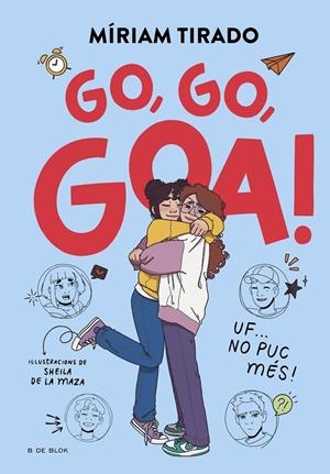 Em dic Goa #04. Go, go, Goa! | 9788419910608 | Tirado, Míriam | Llibreria online de Figueres i Empordà